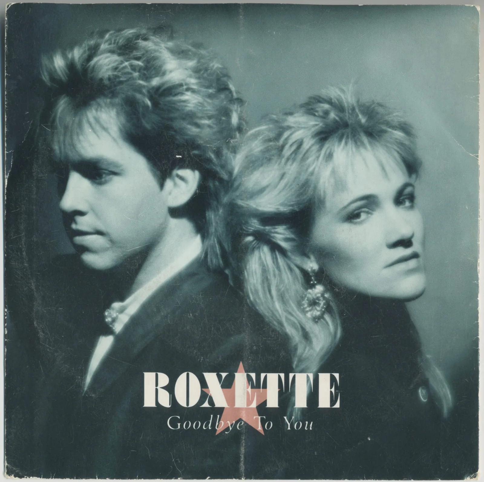 Goodbye To You – Roxette