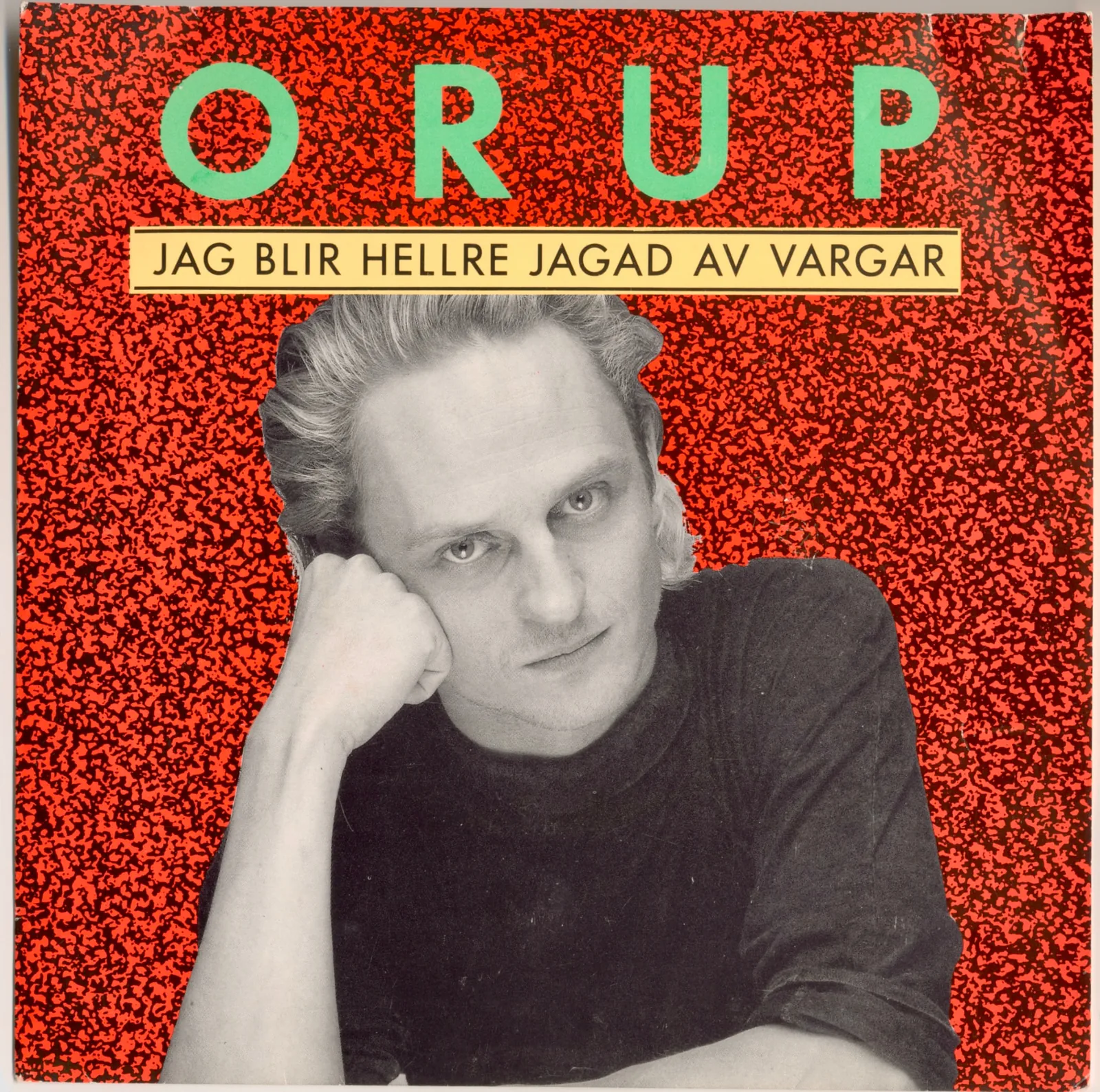 Jag Blir Hellre Jagad Av Vargar – cover